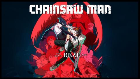فيلم Chainsaw Man – The Movie: Reze Arc 2025.. عودة قوية لعالم رجل المنشار